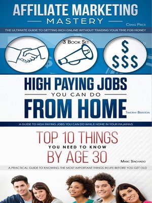 cover image of Affiliate Marketing--High Paying Jobs You Can Do From Home--Things You Need to Know by Age 30